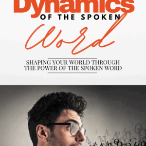 DYNAMICS OF THE SPOKEN WORD